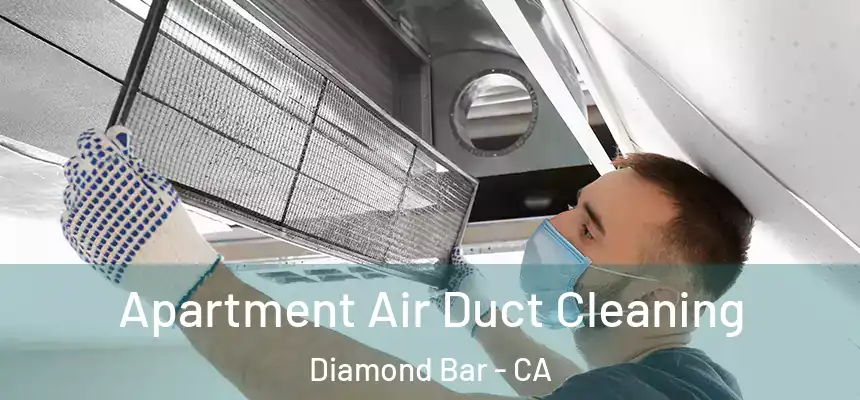  Apartment Air Duct Cleaning Diamond Bar - CA