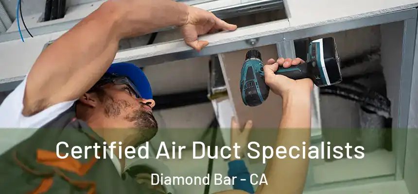 Certified Air Duct Specialists Diamond Bar - CA