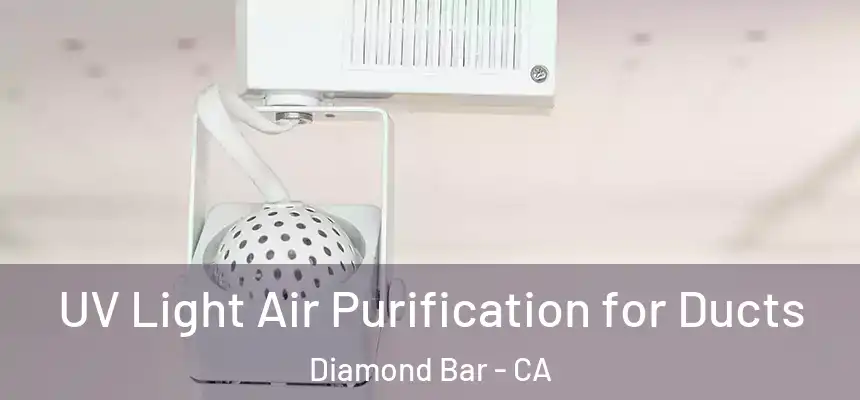  UV Light Air Purification for Ducts Diamond Bar - CA