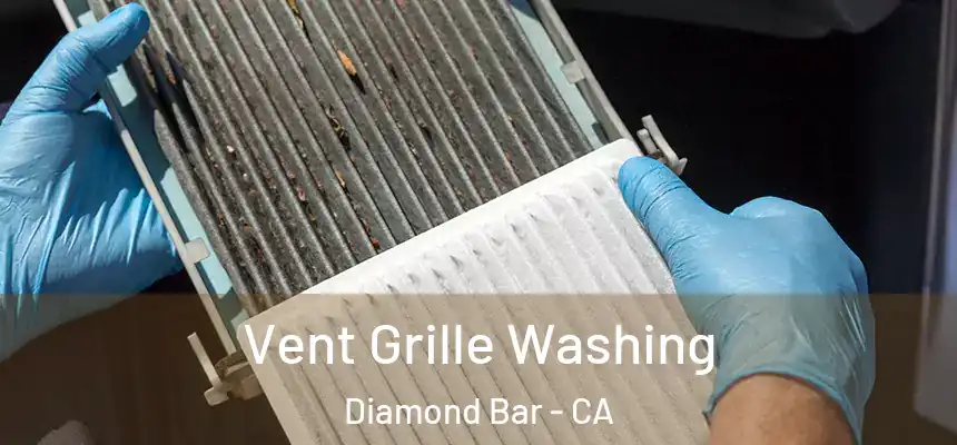  Vent Grille Washing Diamond Bar - CA